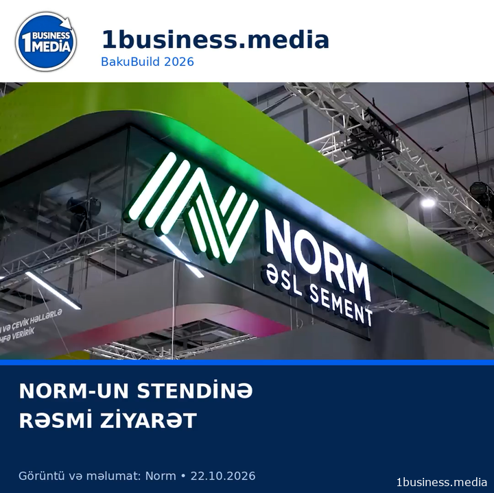 Dövlət rəsmiləri “Norm”un BakuBuild 2026 sərgisindəki stendini ziyarət ediblər