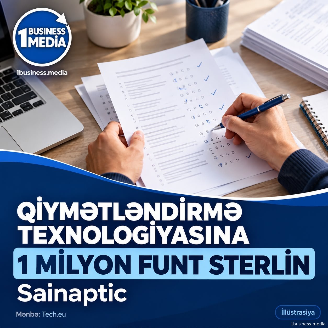 Tapşırıqların qiymətləndirilməsi texnologiyasına 1 milyon funt sterlin