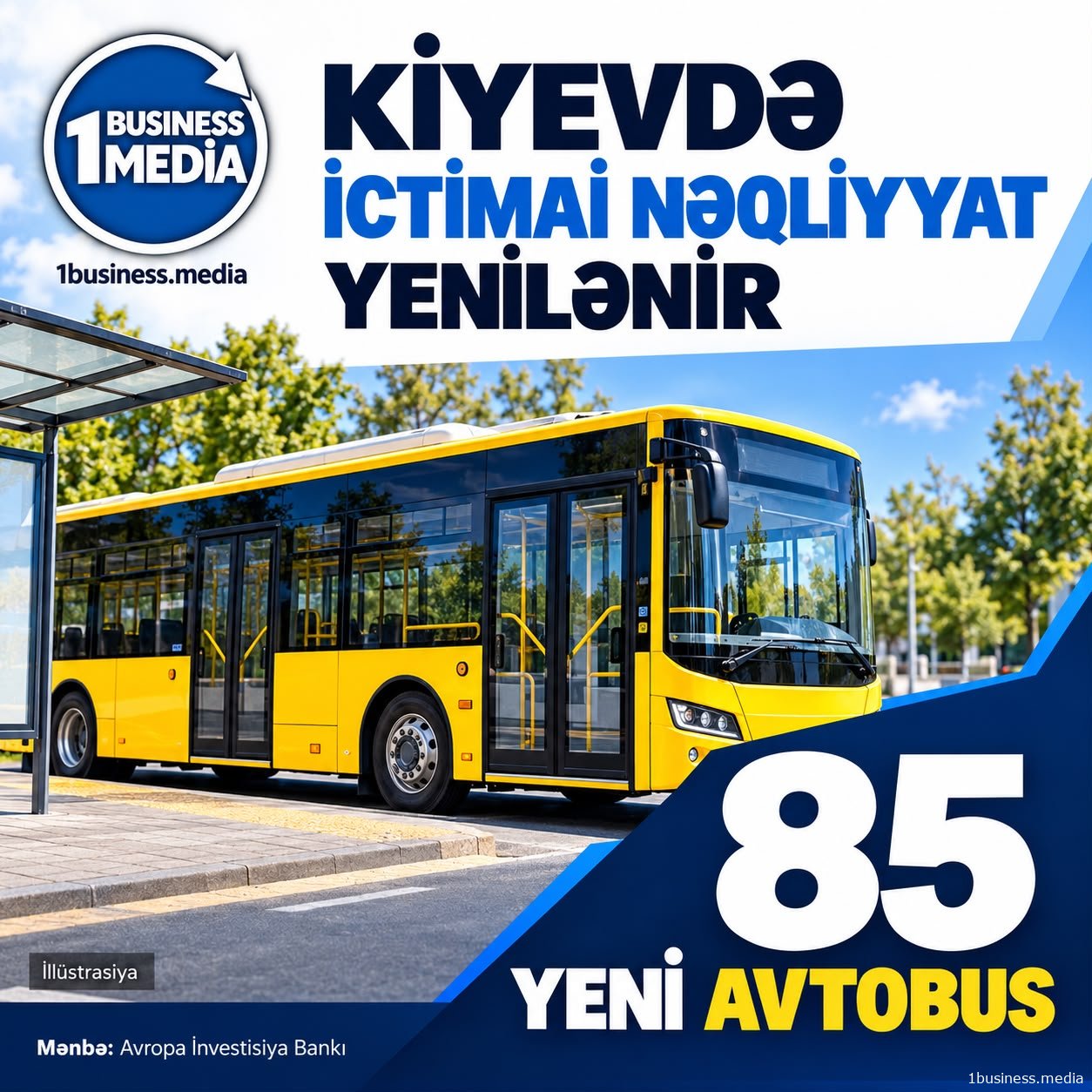 Kiyevin avtobus parkı 18,5 milyon avroluq layihə ilə yenilənib