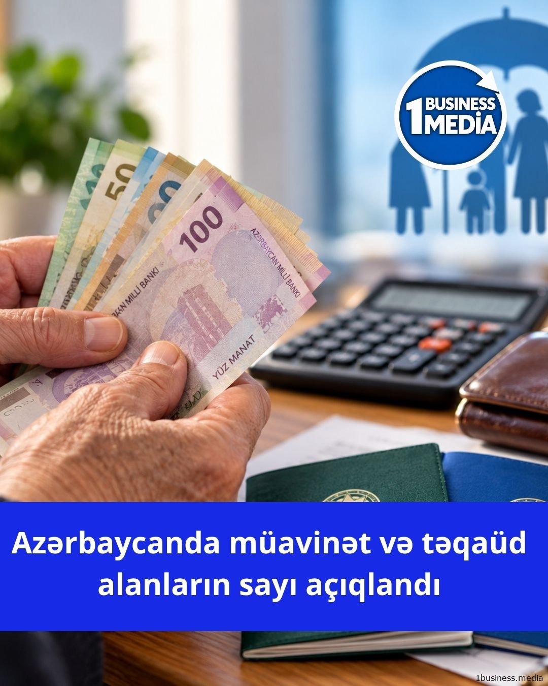 Azərbaycanda müavinət və təqaüd alanların sayı açıqlandı
